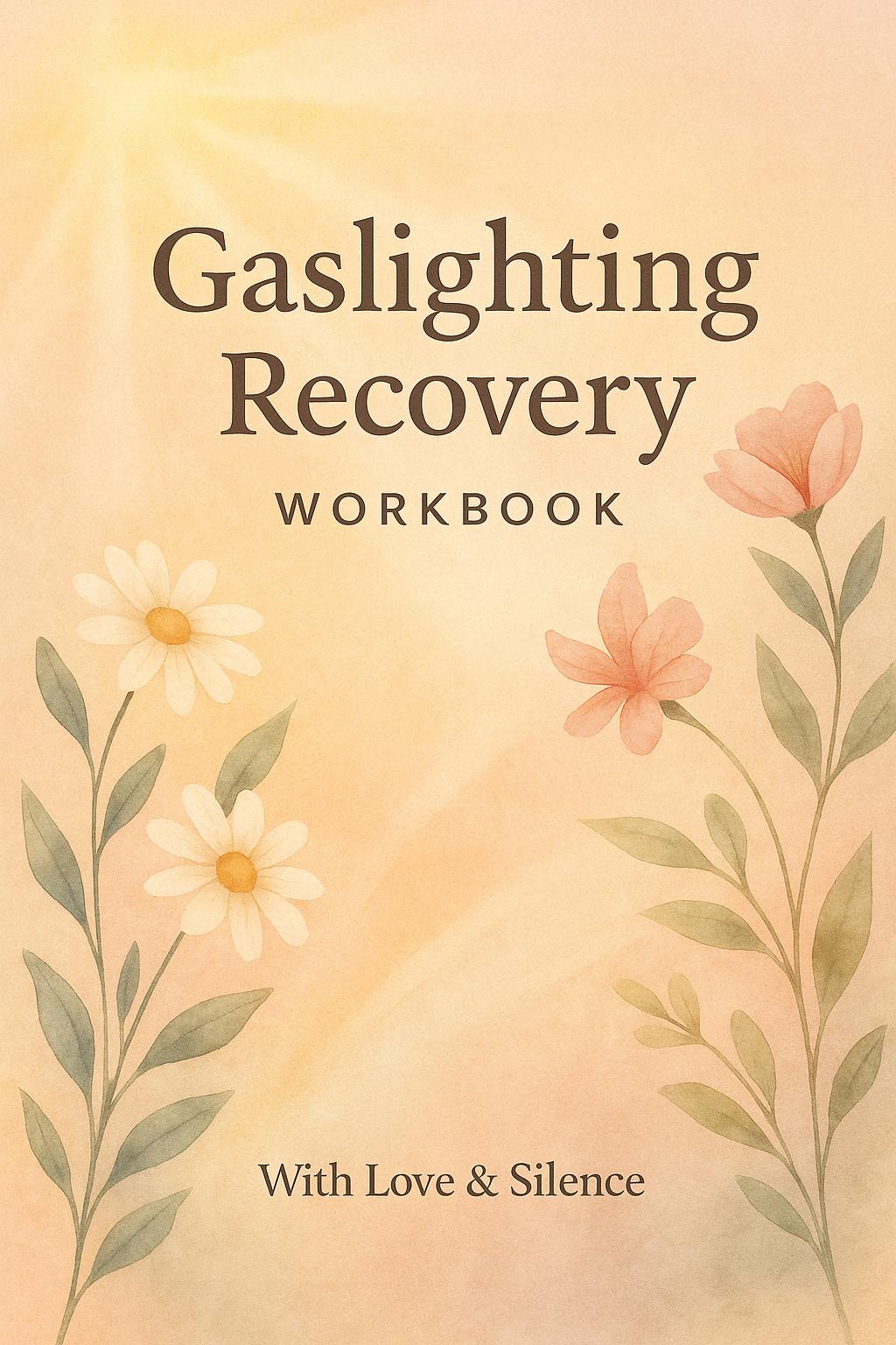 Gaslighting Recovery Workbook: Emotional Abuse Healing Journal for Mental Health (Printable PDF)