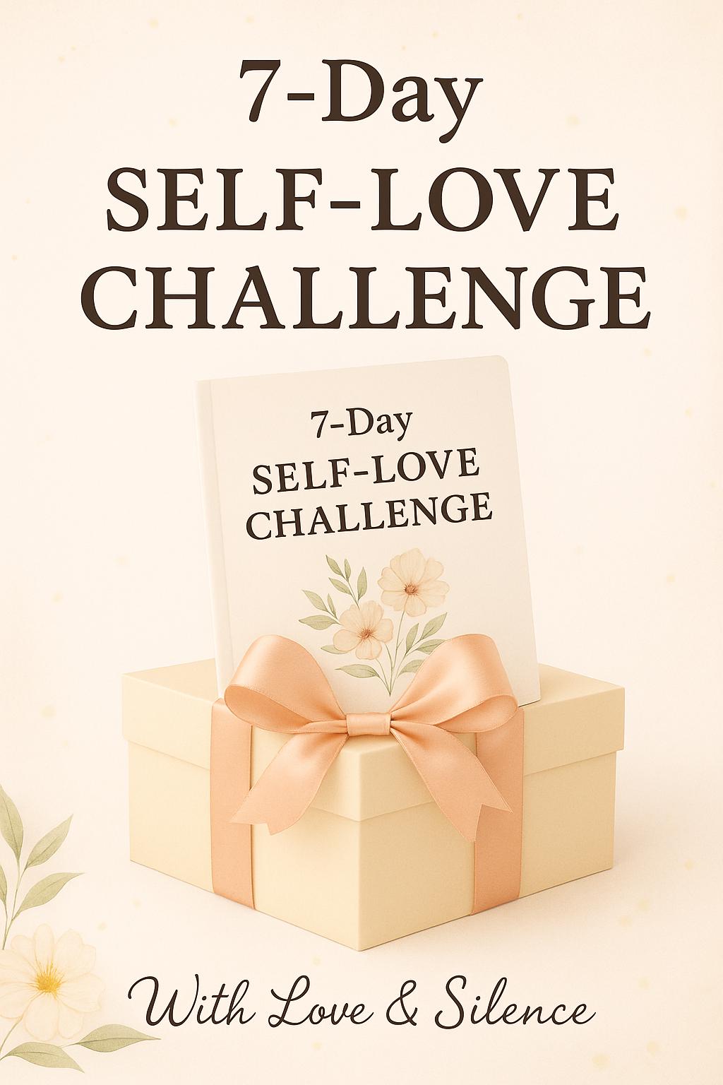 7-Day Self-Love Challenge | Digital PDF Journal with Daily Prompts & Affirmations | Printable Self-Care Workbook