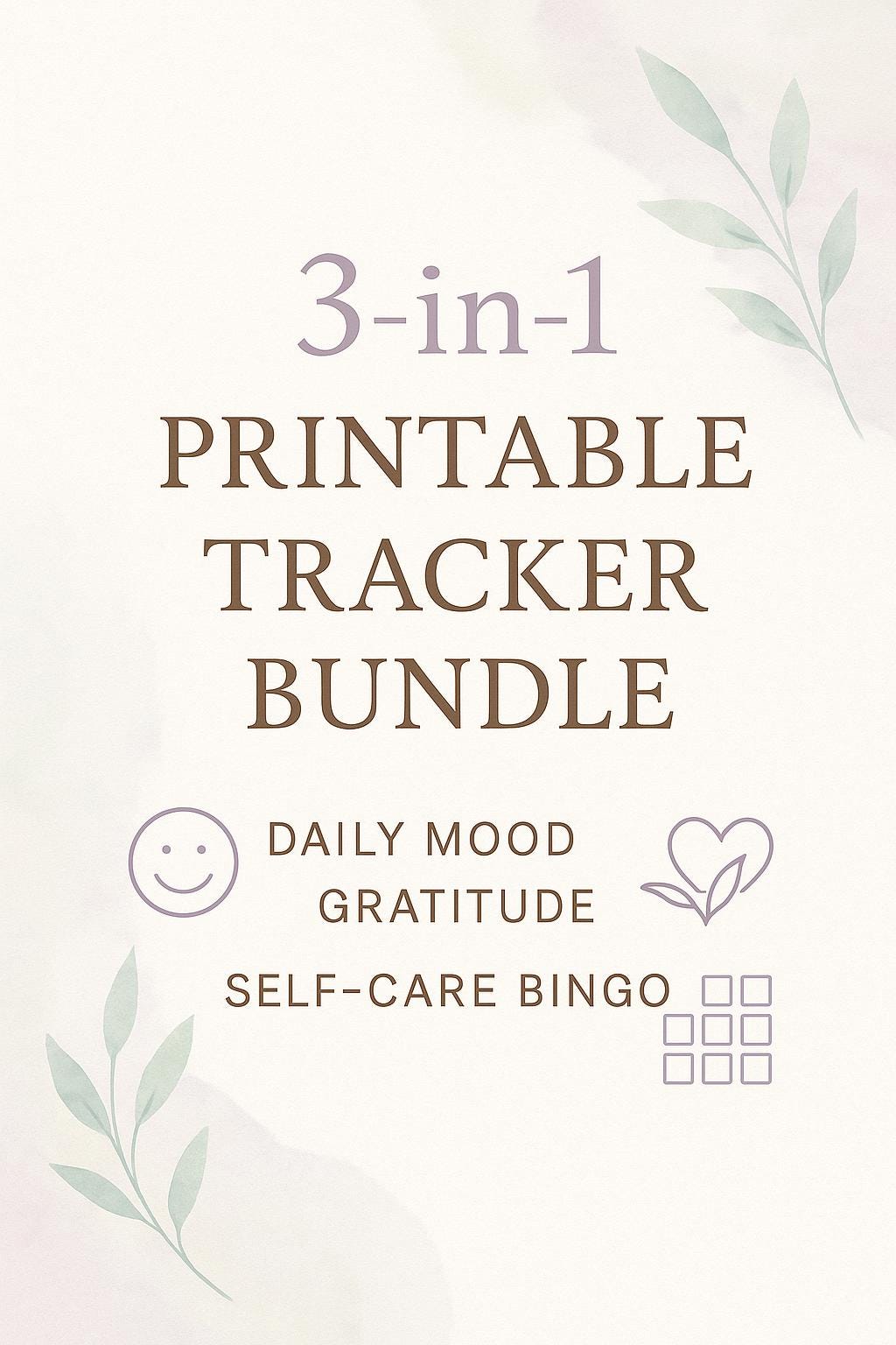 Printable Tracker Bundle | 3-in-1 Daily Mood, Gratitude & Self-Care Bingo Sheets | Minimalist A4 PDF