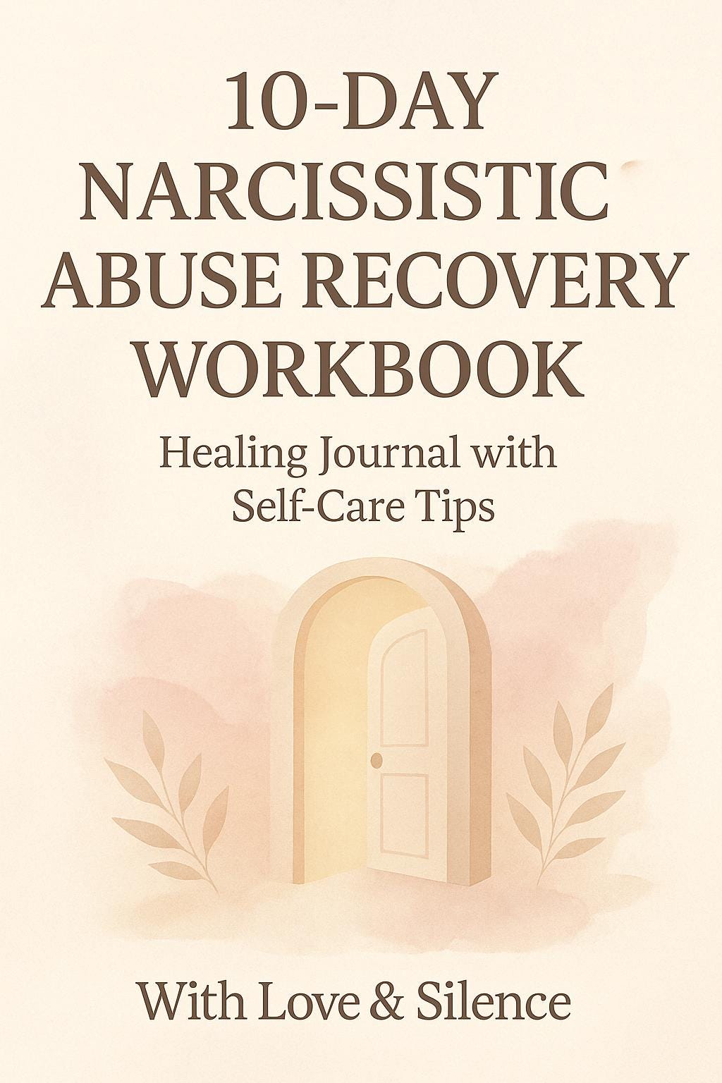 Healing Workbook After Narcissistic Abuse – 10-Day Emotional Recovery Journal for Women | Printable PDF